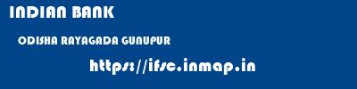 INDIAN BANK  ODISHA RAYAGADA GUNUPUR   ifsc code